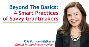 Beyond The Basics: 4 Smart Practices Of Savvy Grantmakers | Putnam