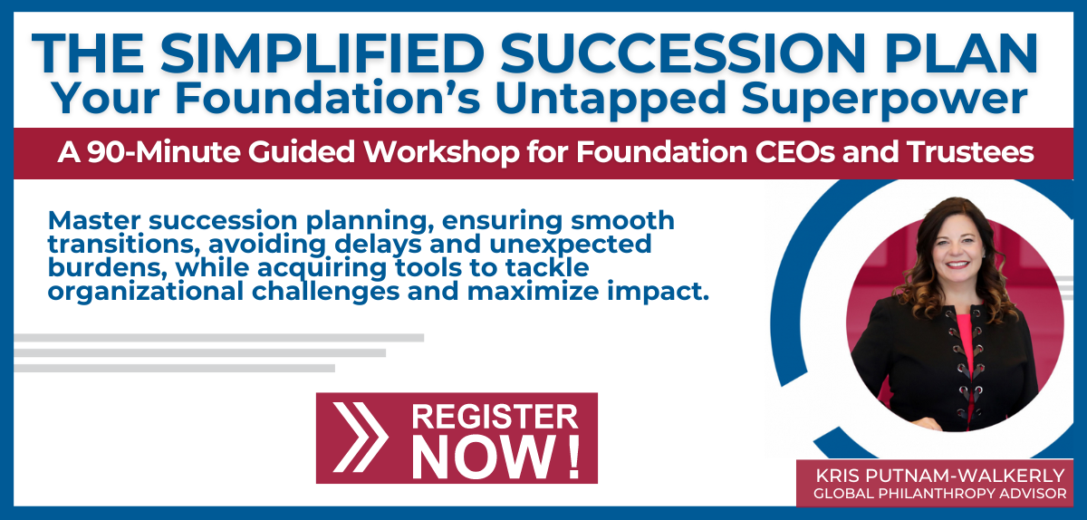 Simplified Succession Plan Workshop - Your Foundation’s Untapped Superpower