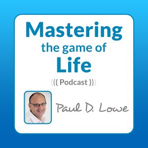 mastering-the-game-of-life-podcast